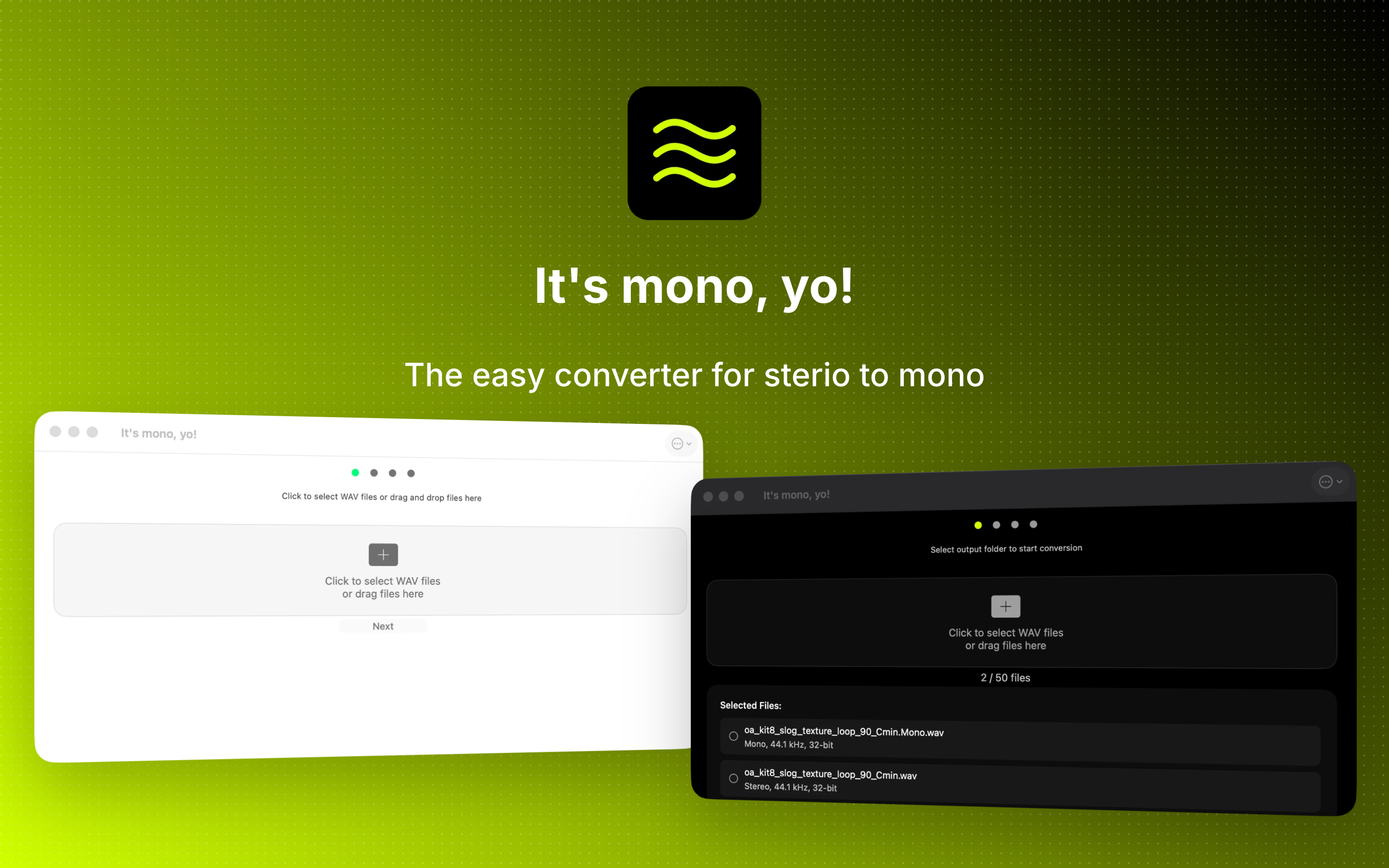 It's mono, yo! app interface showing file selection and conversion